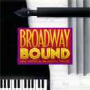 BROADWAY BOUND